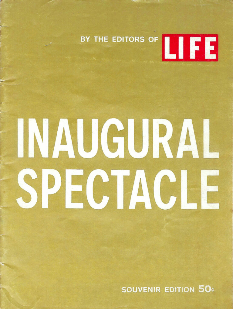 Cover of Life Magazine, Special Issue "Inaugural Spectacle" covering JFK's Inauguration, Published 1961
